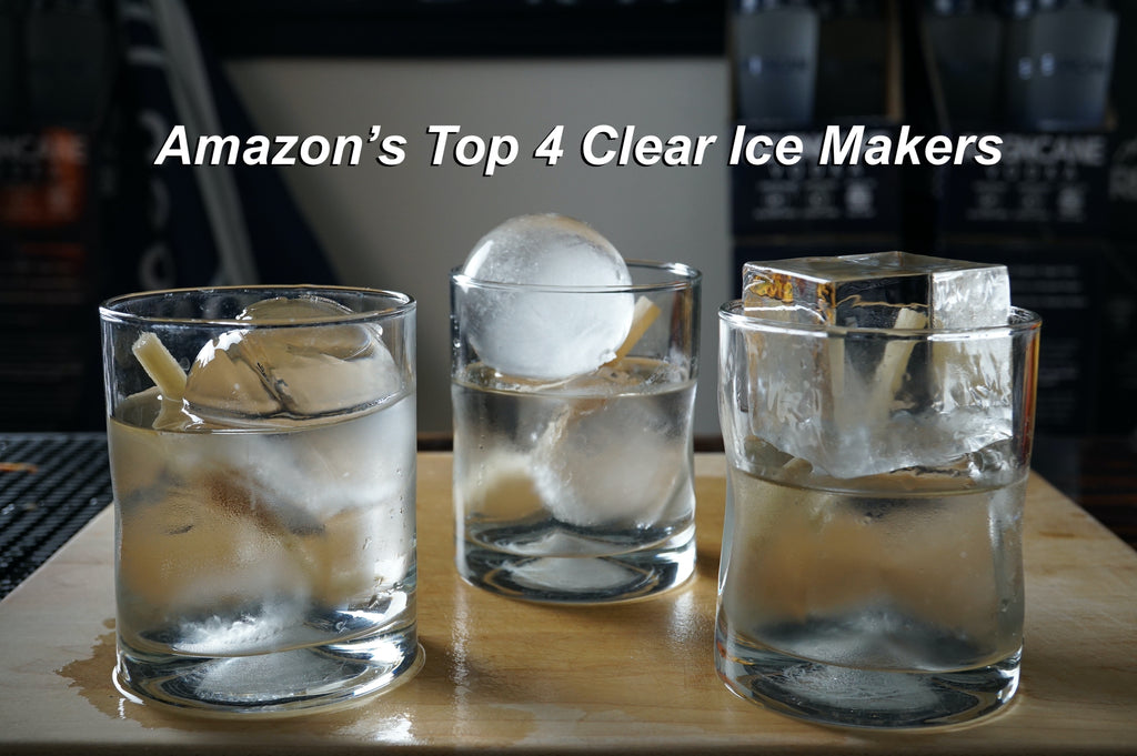 Amazon's Top 4 Clear Ice Makers, Tested
